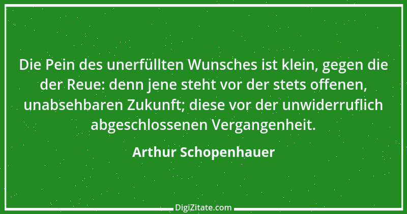 Zitat von Arthur Schopenhauer 621