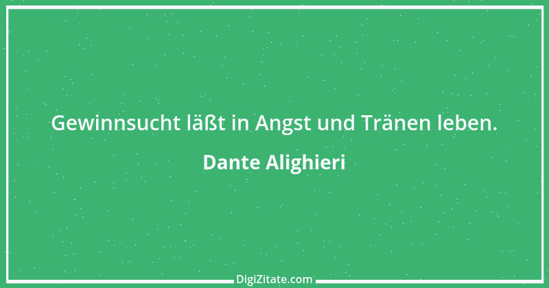 Zitat von Dante Alighieri 4