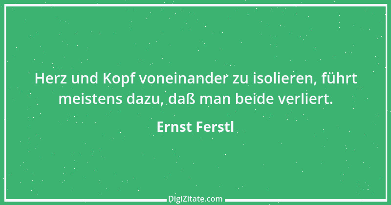 Zitat von Ernst Ferstl 2196