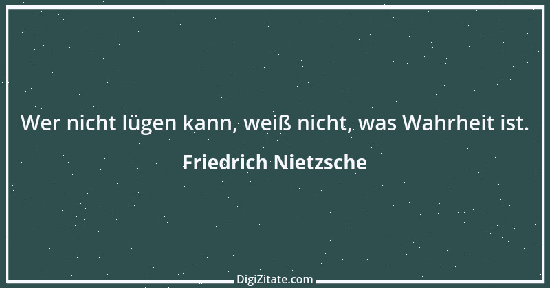 Zitat von Friedrich Nietzsche 1692