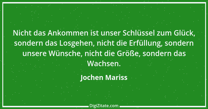 Zitat von Jochen Mariss 69