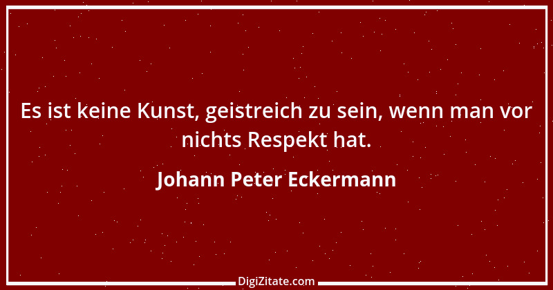 Zitat von Johann Peter Eckermann 2