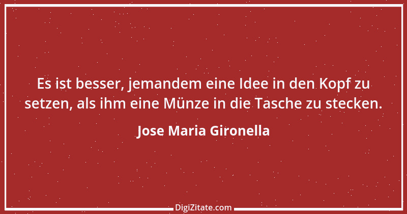 Zitat von Jose Maria Gironella 1