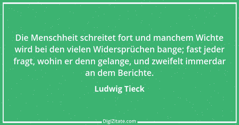 Zitat von Ludwig Tieck 9