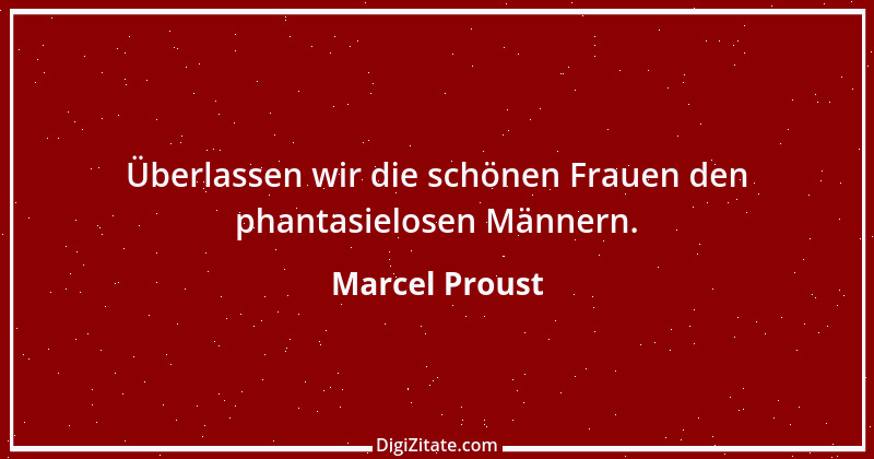 Zitat von Marcel Proust 52