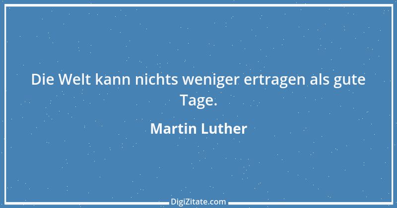 Zitat von Martin Luther 443