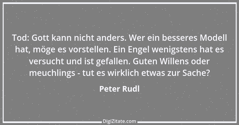 Zitat von Peter Rudl 1029