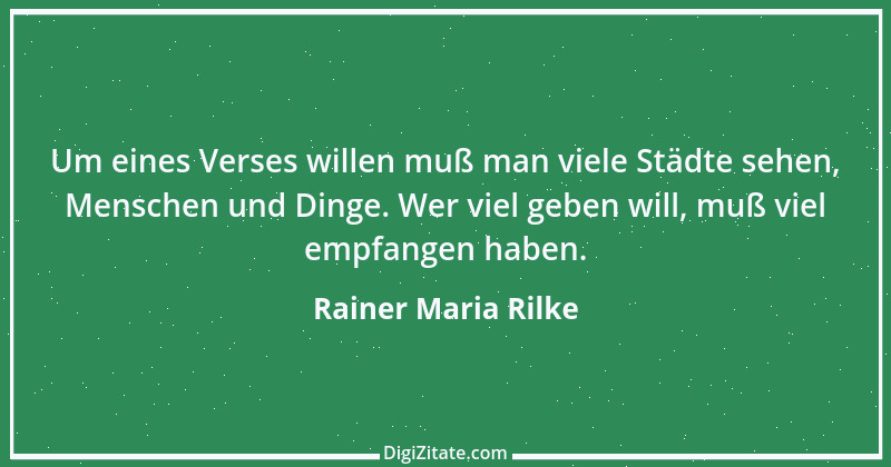 Zitat von Rainer Maria Rilke 300