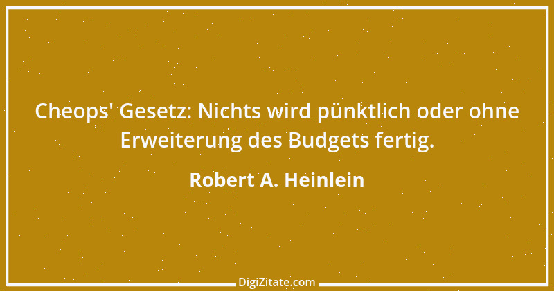 Zitat von Robert A. Heinlein 3