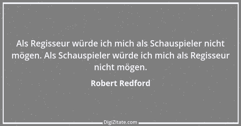 Zitat von Robert Redford 3