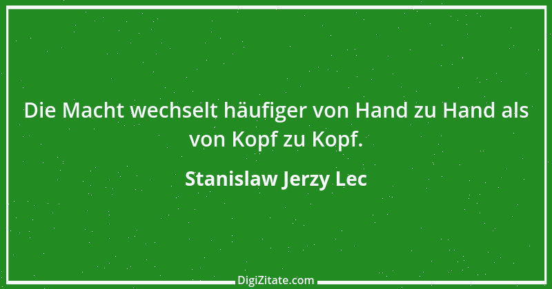 Zitat von Stanislaw Jerzy Lec 88