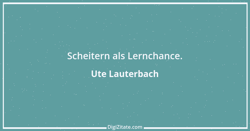 Zitat von Ute Lauterbach 45