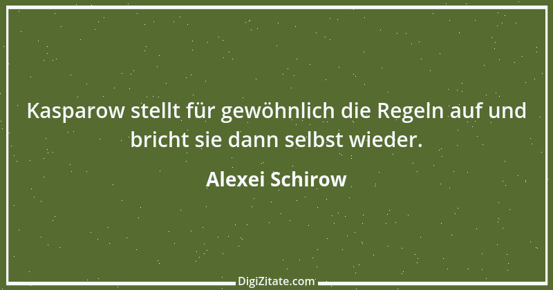 Zitat von Alexei Schirow 5