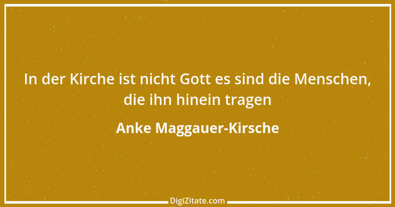 Zitat von Anke Maggauer-Kirsche 313