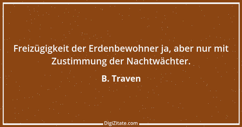 Zitat von B. Traven 113