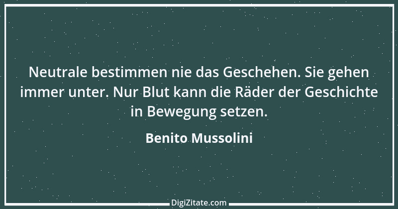 Zitat von Benito Mussolini 5