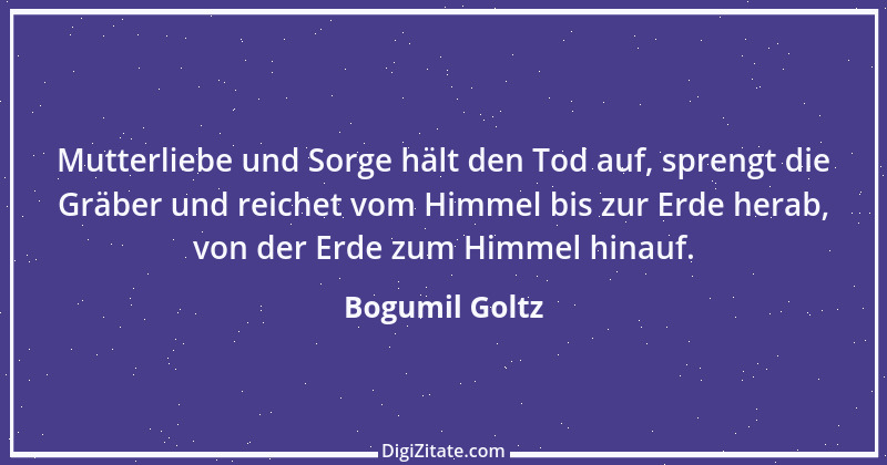 Zitat von Bogumil Goltz 34