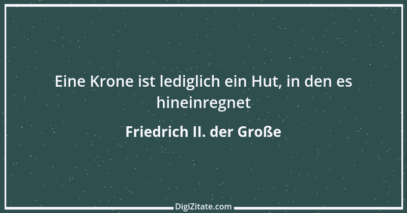 Zitat von Friedrich II. der Große 168