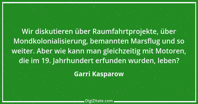 Zitat von Garri Kasparow 23