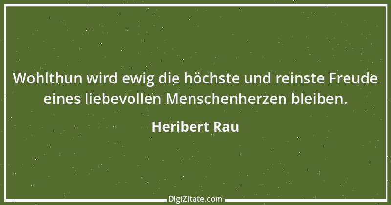 Zitat von Heribert Rau 20