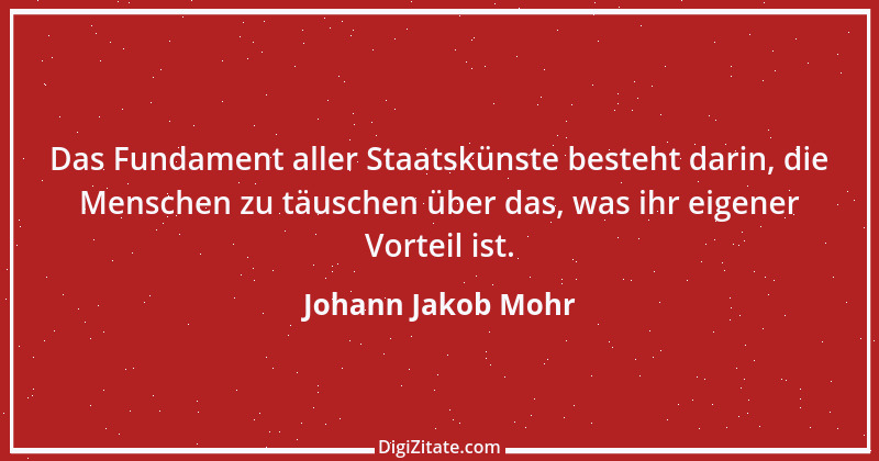 Zitat von Johann Jakob Mohr 50