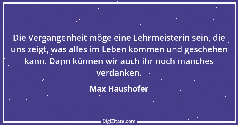 Zitat von Max Haushofer 8