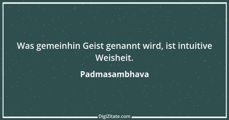 Zitat von Padmasambhava 7