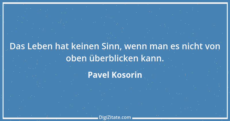 Zitat von Pavel Kosorin 399