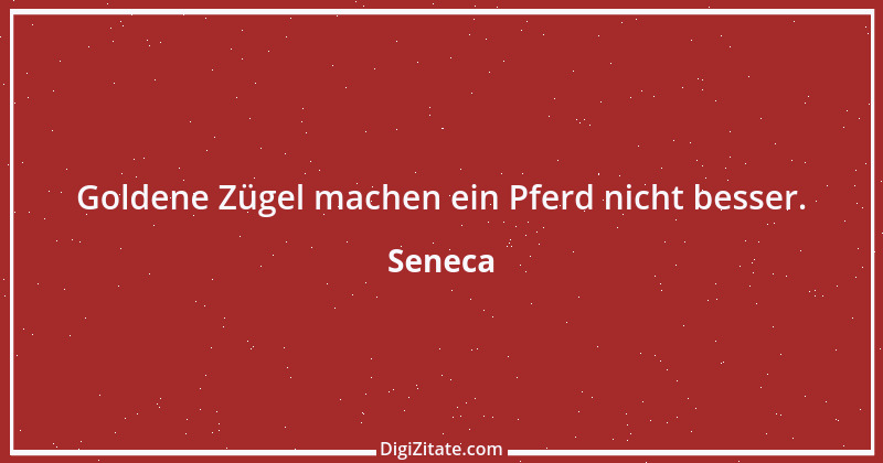 Zitat von Seneca 152