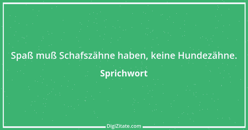 Zitat von Sprichwort 12008