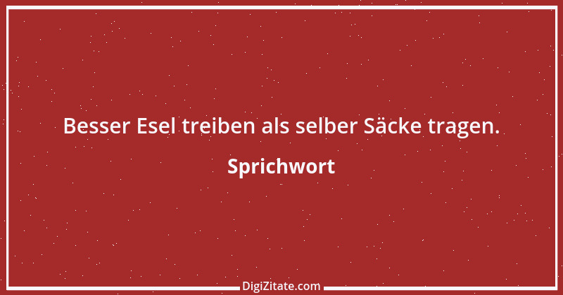 Zitat von Sprichwort 8