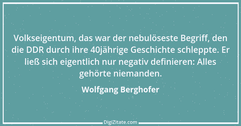 Zitat von Wolfgang Berghofer 3