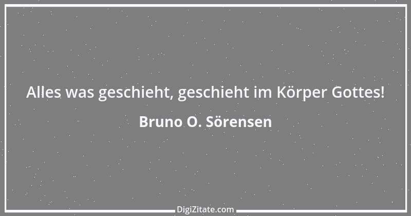 Zitat von Bruno O. Sörensen 34