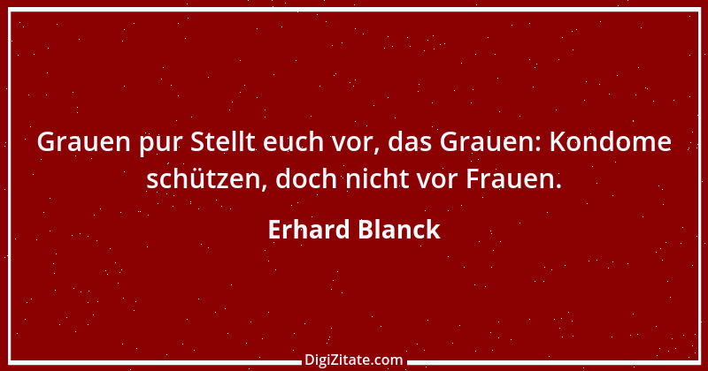 Zitat von Erhard Blanck 1572