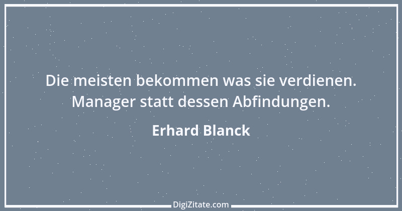 Zitat von Erhard Blanck 572