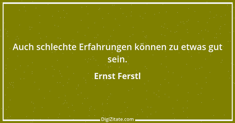 Zitat von Ernst Ferstl 458