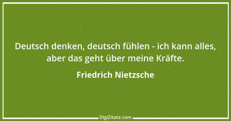 Zitat von Friedrich Nietzsche 954