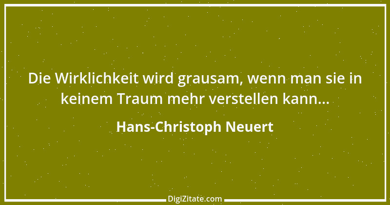 Zitat von Hans-Christoph Neuert 11