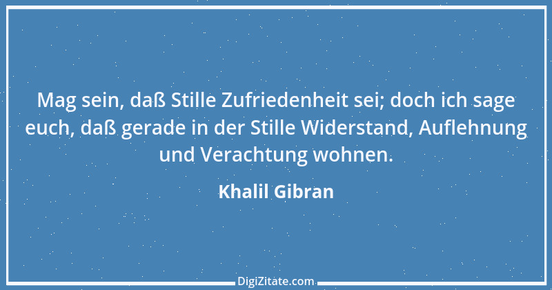 Zitat von Khalil Gibran 187