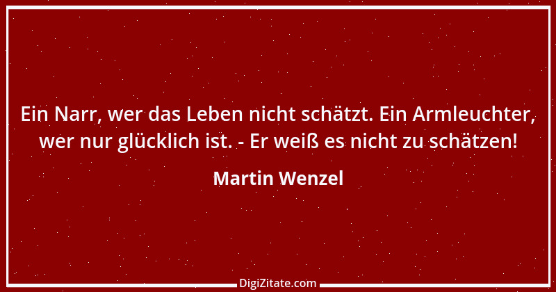 Zitat von Martin Wenzel 3