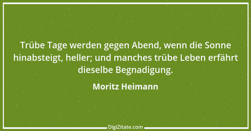 Zitat von Moritz Heimann 4