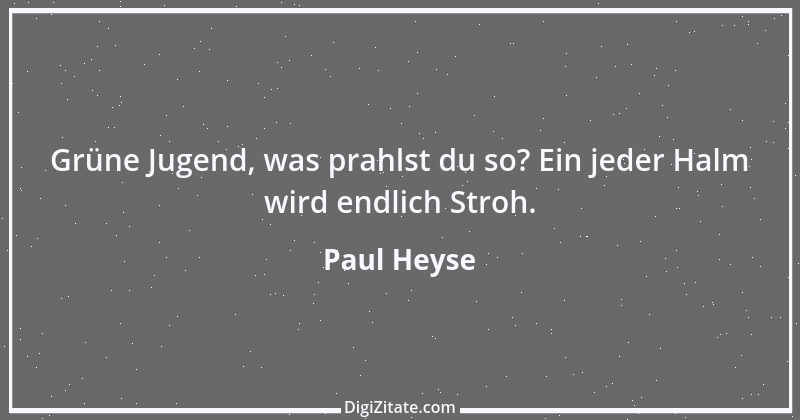 Zitat von Paul Heyse 105