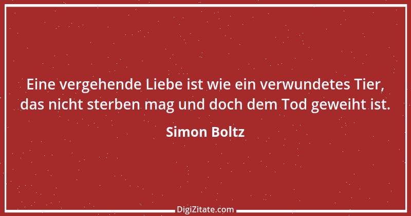 Zitat von Simon Boltz 4