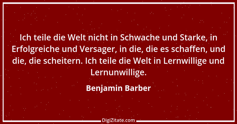 Zitat von Benjamin Barber 1