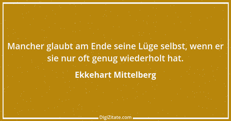 Zitat von Ekkehart Mittelberg 50