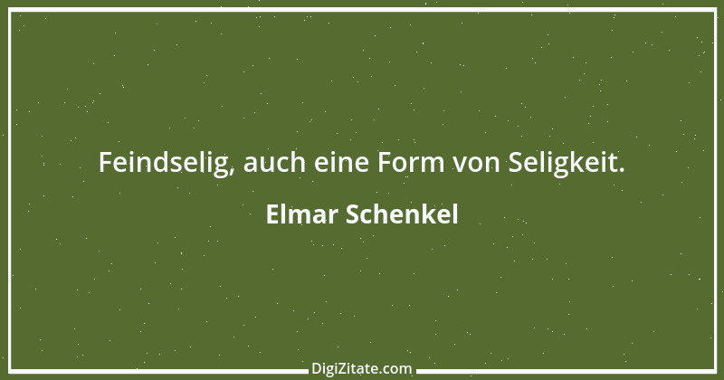 Zitat von Elmar Schenkel 231