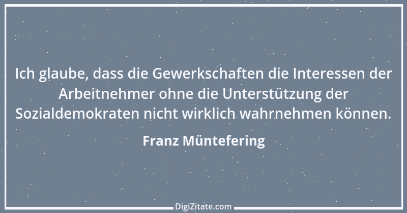 Zitat von Franz Müntefering 42