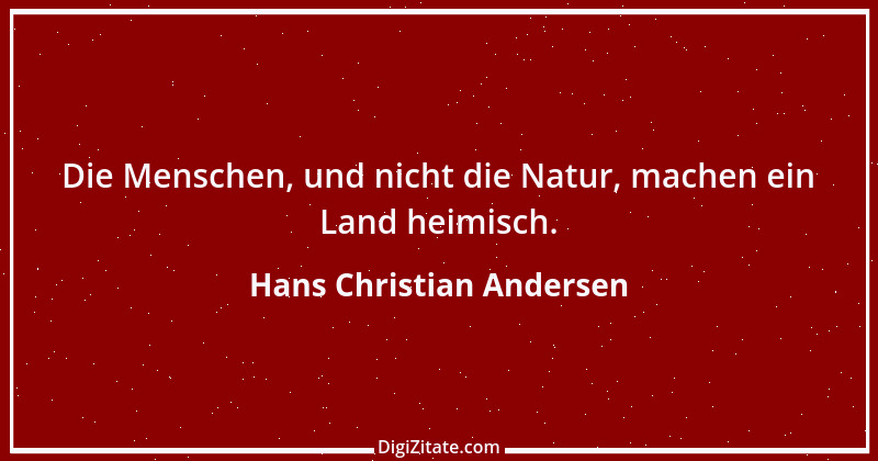 Zitat von Hans Christian Andersen 38