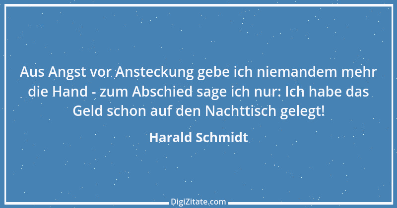 Zitat von Harald Schmidt 336