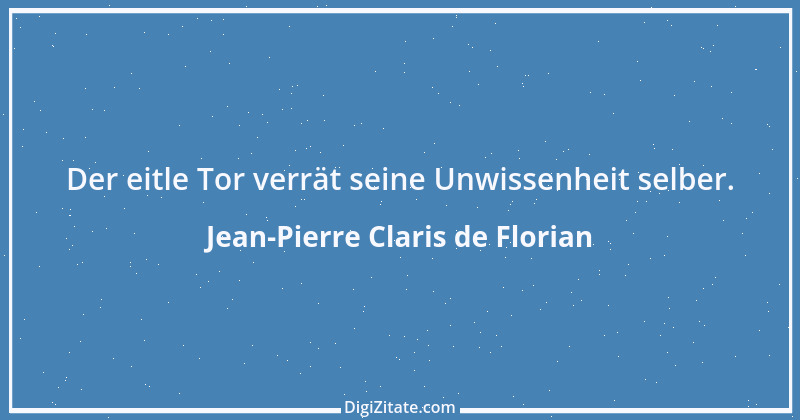 Zitat von Jean-Pierre Claris de Florian 1